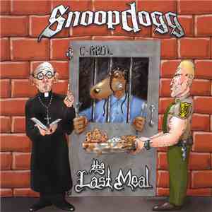Snoop Dogg - Tha Last Meal