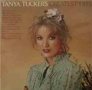 Tanya Tucker - Tanya Tucker's Greatest Hits