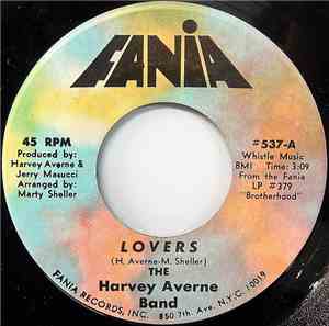 The Harvey Averne Band - Lovers / Love Never Stays The Same