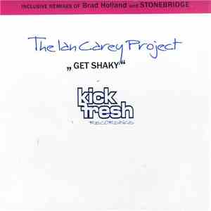 The Ian Carey Project - Get Shaky