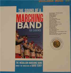The Medallion Marching Band Under The Direction Of David Terry  - The Sound ...