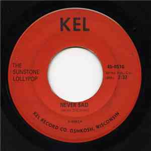 The Sunstone Lollypop - Never Sad