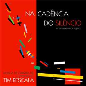 Tim Rescala - Na Cadência Do Silêncio (In The Rhythm Of Silence)