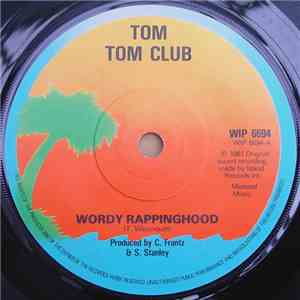 Tom Tom Club - Wordy Rappinghood