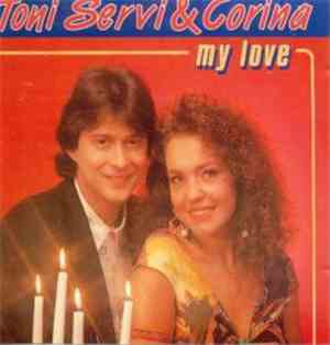 Toni Servi & Corina - My Love