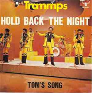 Trammps - Hold Back The Night
