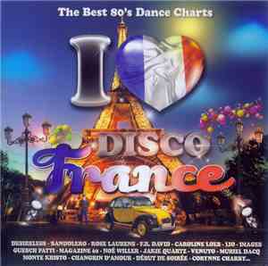 Various - I Love Disco France 80's