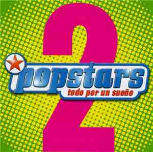 Various - Popstars - Todo Por Un Sueño - Gala 2