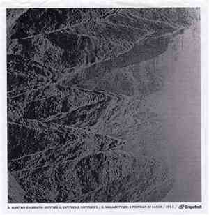 Alastair Galbraith / William Tyler - Untitled 1-3 / A Portrait Of Sarah