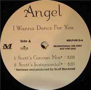Angel  - I Wanna Dance For You