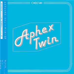 Aphex Twin - Cheetah EP
