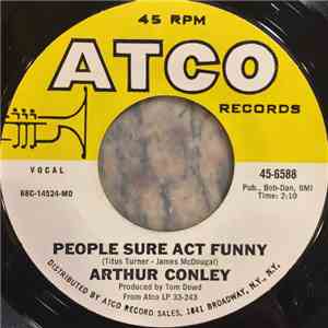 Arthur Conley - People Sure Act Funny / Burning Fire