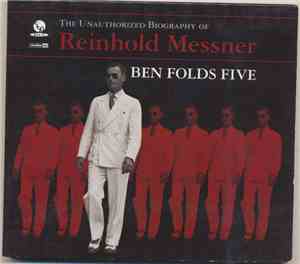 Ben Folds Five - The Unauthorized Biography Of Reinhold Messner
