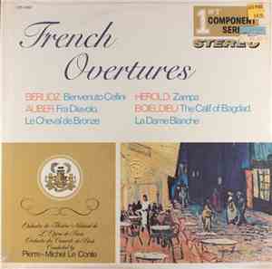 Berlioz, Auber, Herold, Boieldieu - Orchestre du Théâtre National de L'Opér ...