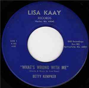 Betty Kempker - What's Wrong With Me / Take My Hand