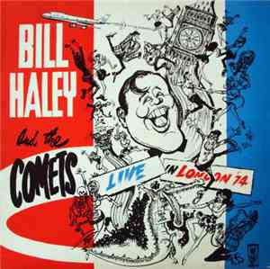 Bill Haley And The Comets - Live In London '74