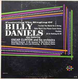 Billy Daniels Featuring Oscar Clinton And His Orchestra - Featuring Billy D ...