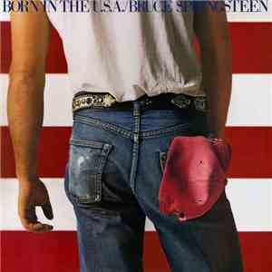 Bruce Springsteen - Born In The U.S.A.