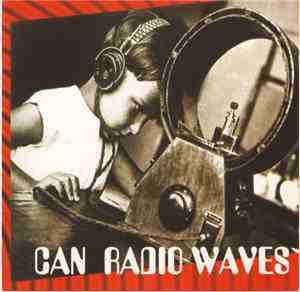 Can - Radio Waves