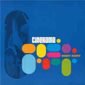 Cinerama - Kerry Kerry