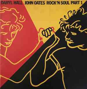 Daryl Hall John Oates - Rock 'N Soul Part 1