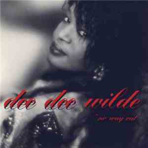 Dee Dee Wilde - No Way Out