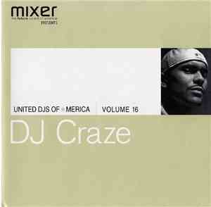 DJ Craze - United DJs Of America - Volume 16