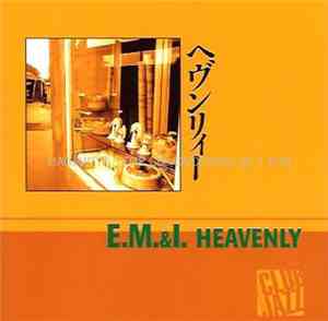 E.M.&I. - Heavenly