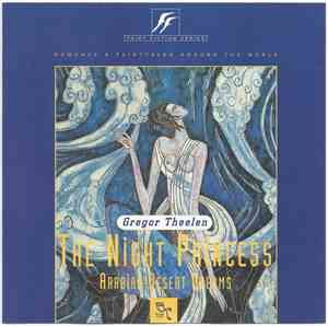 Gregor Theelen - The Night Princess - Arabian Desert Dreams