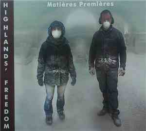 Highlands' Freedom - Matières Premières