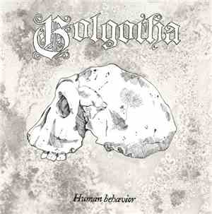 Human Behavior - Golgotha