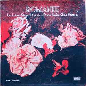 Ion Luican - Doina Badea - Ștefan Lăzărescu - Gică Petrescu - Romanțe
