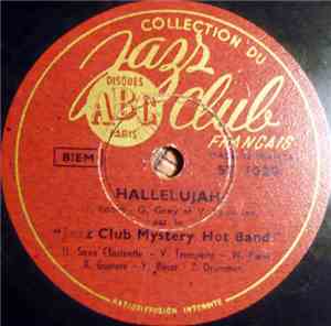 Jazz Club Mystery Hot Band - Hallelujah / I Must Have That Man