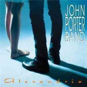 John Porter Band - Alexandria