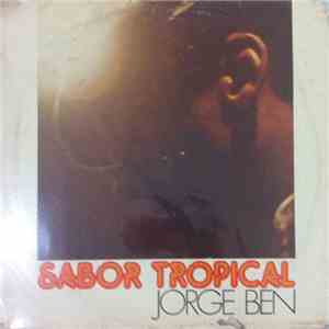 Jorge Ben - Sabor Tropical