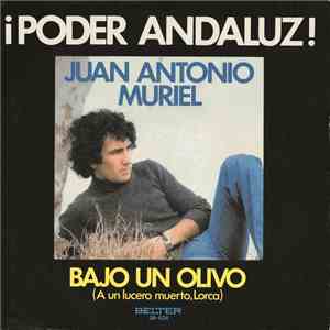 Juan Antonio Muriel - ¡Poder Andaluz!