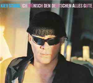 Kiev Stingl - Ich Wünsch' Den Deutschen Alles Gute