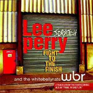 Lee Perry And The Whitebellyrats - Fight To The Finish