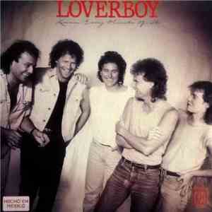 Loverboy - Lovin' Every Minute Of It