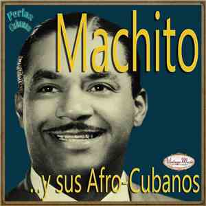Machito Y Sus Afro-Cubanos - Machito Y Sus Afro-Cubanos