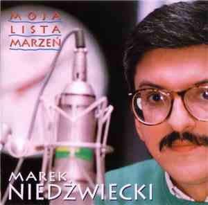 Marek Niedźwiecki - Moja Lista Marzeń