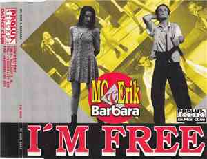 MC Erik & Barbara - I'm Free