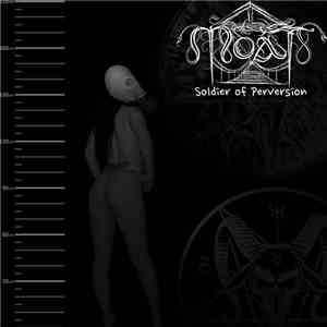 Moat  - Soldier Of Perversion