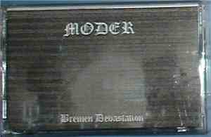 Moder  - Bremen Devastation / Gates To Insanity
