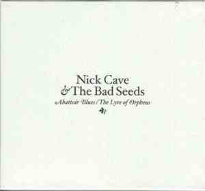 Nick Cave & The Bad Seeds - Abattoir Blues / The Lyre Of Orpheus