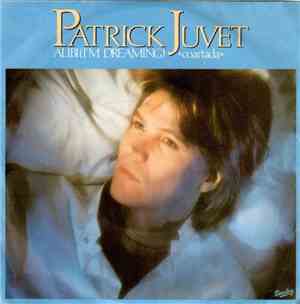 Patrick Juvet - Alibi (I'm Dreaming) (Coartada)