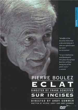Pierre Boulez - Eclat | Sur Incises