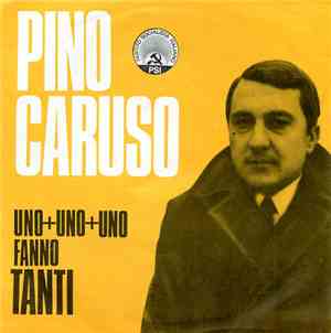 Pino Caruso, I Cantastorie di Silvano Spadaccino - Uno + Uno + Uno Fanno Ta ...