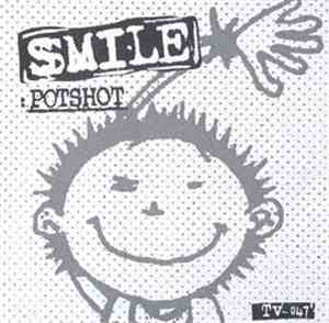 Potshot - Smile