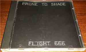 Prone To Shade - Flight 666